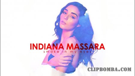 Indiana Massara - Smoke in My Eyes (2018)